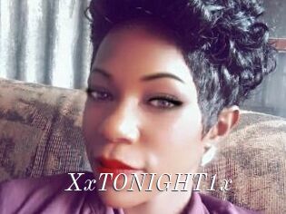 XxTONIGHT1x