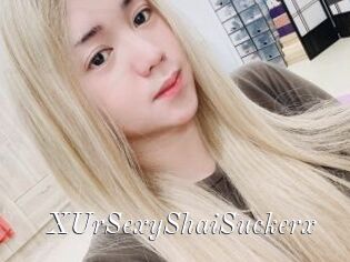 XUrSexyShaiSuckerx