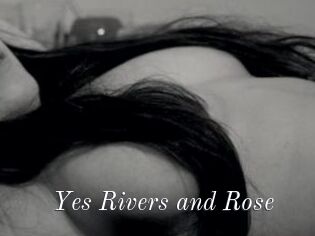 Yes_Rivers_and_Rose