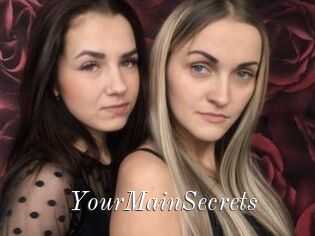 YourMainSecrets