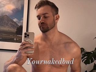 Yournakedbud