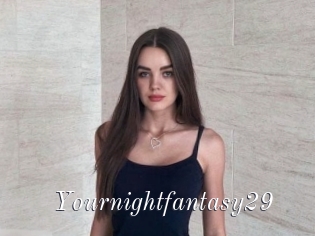 Yournightfantasy29