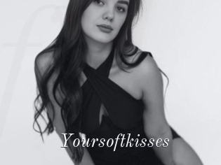 Yoursoftkisses